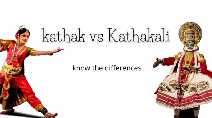 Kathak Vs Kathakali