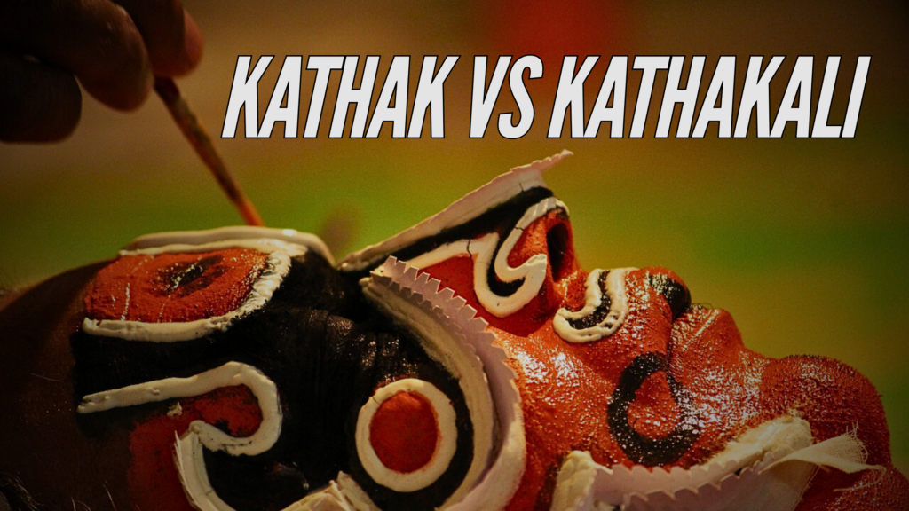 Kathak vs Kathakali dance differences